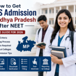 How to Get MBBS Admission in Madhya Pradesh After NEET